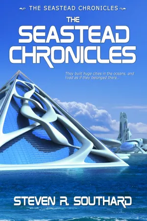 The Seastead Chronicles Paperback  May 17, 2025