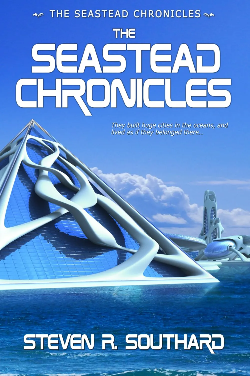 The Seastead Chronicles Paperback  May 17, 2025